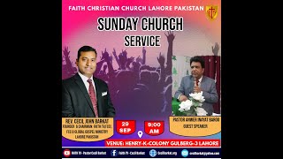 Live Sunday Service 29 Sep 2024  Faith Christian Church Lahore  Faith TV  Ps Cecil John Barkat [upl. by Arnuad]