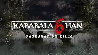 KABABALAGHAN 6 The ABSCBN News 2024 Halloween Special [upl. by Niassuh]