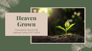 Heaven Grown [upl. by Gimble]