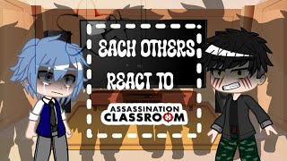 Each others react to Assassnaton Classroom  14  gacha club  🇨🇵🇦🇺  by emmazedit [upl. by Leasa]