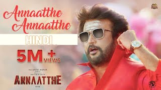 Annaatthe Annaatthe  HINDI Song  Annaatthe  Rajinikanth  Sun Pictures  DImman  NRK DS [upl. by Yatnohs78]