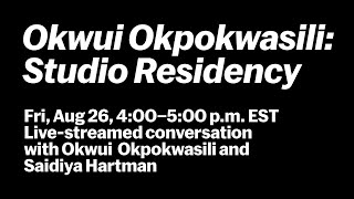 Okwui Okpokwasili and Saidiya Hartman in conversation [upl. by Ylrebmik]