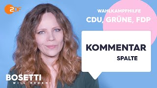 Wahlkampfhilfe für FDP Grüne und CDU – Die Kommentarspalte  Bosetti will reden [upl. by Nagel]