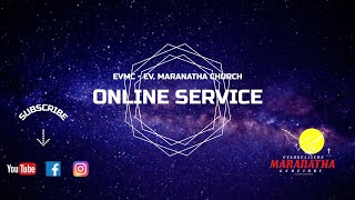 EVMC Maranatha  Sunday Service [upl. by Cesaria]