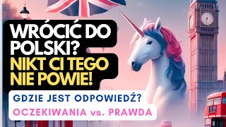 Czy wrócić do Polski Nikt Ci tego nie powie  Powrót z emigracji [upl. by Anahcar362]