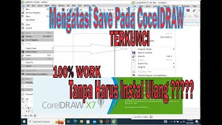 Mengatasi CorelDRAW Tidak Bisa SAVE Tanpa Ribet 100 WORK [upl. by Adkins]