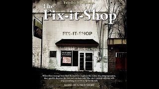 The FixItShop Free Full Length Audiobook Based on True Events [upl. by Surat]