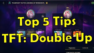 Top 5 Tips for TFT Double Up [upl. by Lellih]