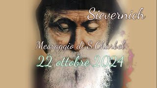 Sievernich  Messaggio di S Charbel  22 ottobre 2024 [upl. by Ayam]