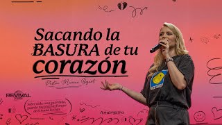 Sacando la basura de tu corazón  Pastora Mariana Bogaert [upl. by Aihsiek375]