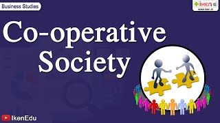 Cooperative Society  Class 11 Business Studies  iKen [upl. by Eserehc]