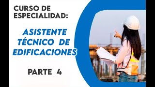 CURSO DE ASISTENTE TÉCNICO DE EDIFICACIONES  Parte 4 [upl. by Arni]