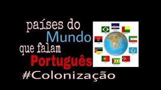 Países do mundo que falam português [upl. by Annailuj744]