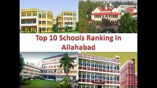 Top 10 Schools Ranking In Allahabad  For More Details Refer Description [upl. by Ydahs]