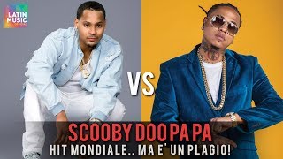 quotSCOOBY DOO PA PAquot Hit mondiale ma è un PLAGIO 😰😱  Latin Music Official [upl. by Adel]