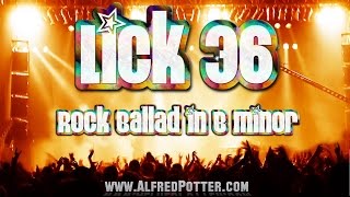 Lick 36  Rock Ballad in B minor [upl. by Greeson]