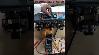 OIL IMMERSED STARTER music stardeltastarter starter electricalcircuit stardeltaconnection amp [upl. by Goldwin]