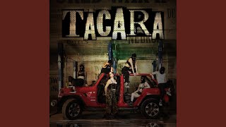 Tacara [upl. by Chernow]