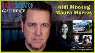 Still Missing Maura Murray with Tim and Lance from Crawlspace Media [upl. by Abra]