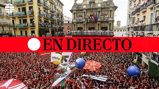 🔴 DIRECTO SAN FERMÍN  Chupinazo de los Sanfermines 2024 [upl. by Aremat204]