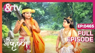 Balram और Kanha गुरुकुल की ओर चल पड़े  Paramavatar Shri Krishna  Full Ep 465  andtvchannel [upl. by Stanley]