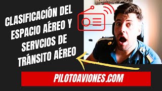 🎖️CURSO COMPLETO RADIOFONISTA DRONE 2023 CLASIFICACIÓN DE ESPACIO AÉREO Y TRÁNSITO AÉREO 1 DE 5 [upl. by Ulysses]