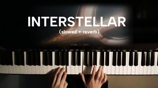 Interstellar  Piano Cover slowed  reverb piano [upl. by Annyl]