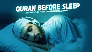 Peaceful Quran Before Deep Sleep  HEAL YOUR HEART WITH BEST RECITATION OF SURAH RAHMAN ورة الرحمن [upl. by Fanni]