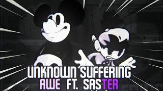 Unknown Suffering REMIX Feat SasterSub0ru  Wednesdays Infidelity OST [upl. by Hough]