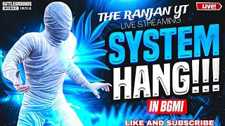 CLASSIC LOBBY SYSTEM HANG LIVE🔴 THE RANJAN YT TheRanjanYt Bgmi Bgmilive livestream live [upl. by Tedmund59]