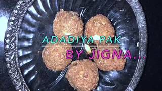 ADADIYA PAK RECIPE  માવા વાળા અડદિયા બનાવવાની રીત  WINTER SPECIAL SWEET [upl. by Malloch]