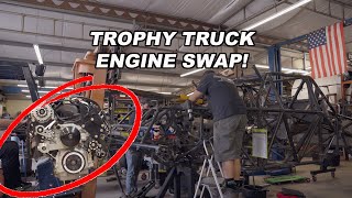 TROPHY TRUCK ENGINE SWAP EP1 [upl. by Meid]