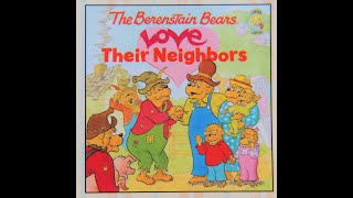 The Berenstain Bears Love Their Neighbors Book Read Aloud with Music kidsbooksreadaloud [upl. by Vivienne532]