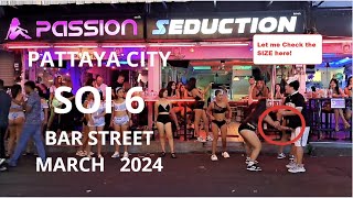 Pattaya Soi 6 soi6 in March 2024 Pattaya Thailand Nightlife Bars Girls Streetgirls party pattaya [upl. by Ilonka111]