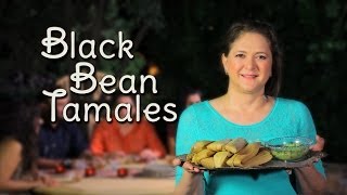 Black Bean Tamales  Cocina Festiva Sonia Ortiz English [upl. by Rosel34]