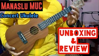 Manaslu MUC 24 Inch Concert Eq Ukulele  Unboxing amp Review [upl. by Arrak]