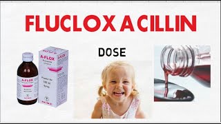 syrup Flucloxacillin dose calculate flucloxacillin dose for children [upl. by Ecinev]