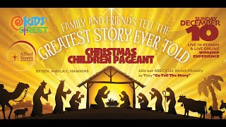 Alfred Street Baptist Church Worship Service I Childrens Christmas Pageant 2023 I December 10 2023 [upl. by Lyrpa]