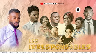 LES IRRESPONSABLES  ÉPISODE 8  FILM CONGOLAIS  DACOSTA MUNKINA [upl. by Emolas]