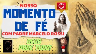 Momento de Fé 21102024 com Padre Marcelo Rossi [upl. by Ada]