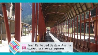 TrainCar to Bad Gastein Austria [upl. by Alvinia]