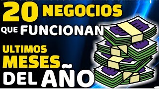 20 Negocios que Mejor Funcionan en los Ultimos Meses del Año [upl. by Marcus876]