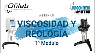 VISCOSIMETRO Y REOMETRO  VISCOSIDAD Y REOLOGÍA  BROOKFIELD AMETEK  OFILAB [upl. by Llereg]