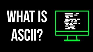 What is ASCII [upl. by Eiramnna]