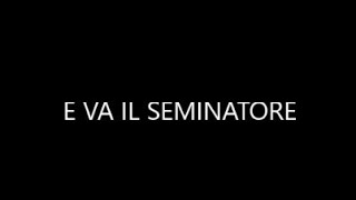 E va il seminatore  canto con testo più lento [upl. by Anastice]