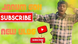 janum goh vlog video santhali ðŸ”¥ðŸ”¥ðŸ”¥ðŸ”¥ðŸ”¥ [upl. by Vinna426]