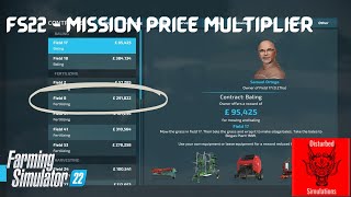 Mission Price Multiplier  FS22  Mod Review [upl. by Anehsuc]