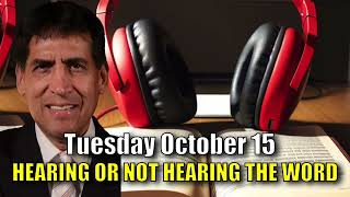 Lesson 3 Tuesday HEARING OR NOT HEARING THE WORD [upl. by Ahsikram]