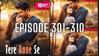 tere aane se Episode 301310 pocketfmtranding love tereaanese lovestory pocketfmromance [upl. by Ynahpit]