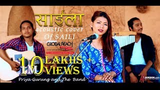 SAILA  Acoustic Cover Of SAILI By Priya Gurung and The Band  Juksoncom [upl. by Swanson668]